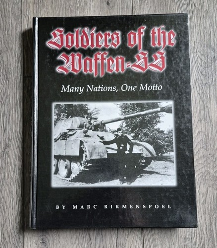 Soldiers the waffen ss - the, waffen-ss